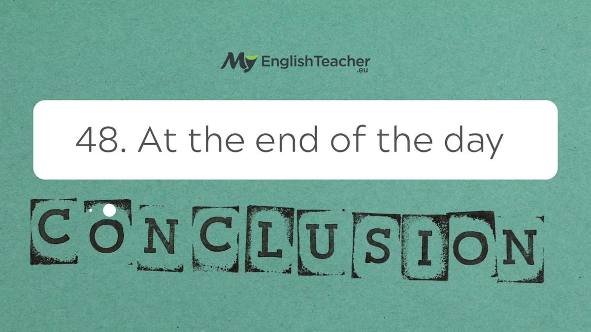 'Video thumbnail for 76 In Conclusion Synonyms'